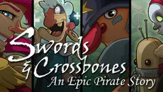 Swords & Crossbones: An Epic Pirate Story - дата выхода для Android