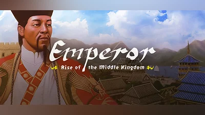 Emperor: Rise of the Middle Kingdom
