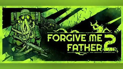 Forgive Me Father 2 (Steam Ключ / РФ + СНГ)